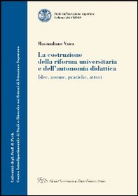 La costruzione della riforma universitaria e dell'autonomia didattica - Librerie.coop