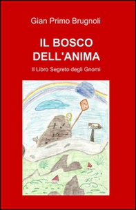 Il bosco dell'anima - Librerie.coop