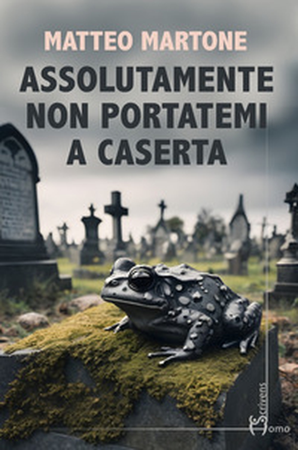 Assolutamente non portatemi a Caserta - Librerie.coop Assolutamente non portatemi a Caserta - Librerie.coop