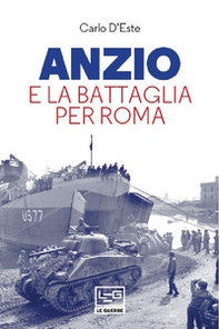 Anzio e la battaglia per Roma - Librerie.coop