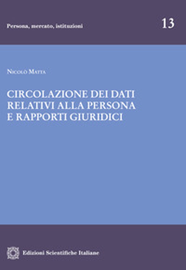 Circolazione dei dati relativi alla persona e rapporti giuridici - Librerie.coop