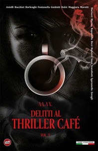 Delitti al Thriller Café - Vol. 3 - Librerie.coop