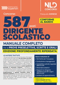 Concorso 587 posti dirigente scolastico. Manuale completo per la prova preselettiva, scritta e orale 2023 - Librerie.coop