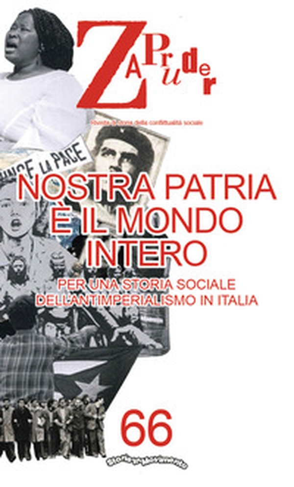 Zapruder. Rivista di storia della conflittualità sociale - Vol. 66 - Librerie.coop Zapruder. Rivista di storia della conflittualità sociale - Vol. 66 - Librerie.coop