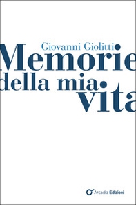 Memorie della mia vita - Librerie.coop
