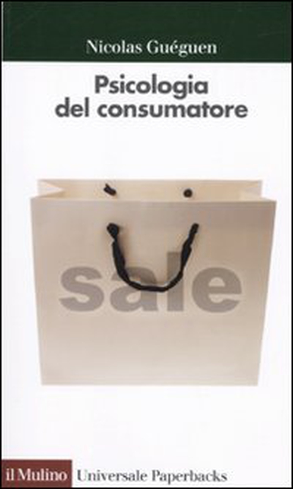 Psicologia del consumatore - Librerie.coop Psicologia del consumatore - Librerie.coop