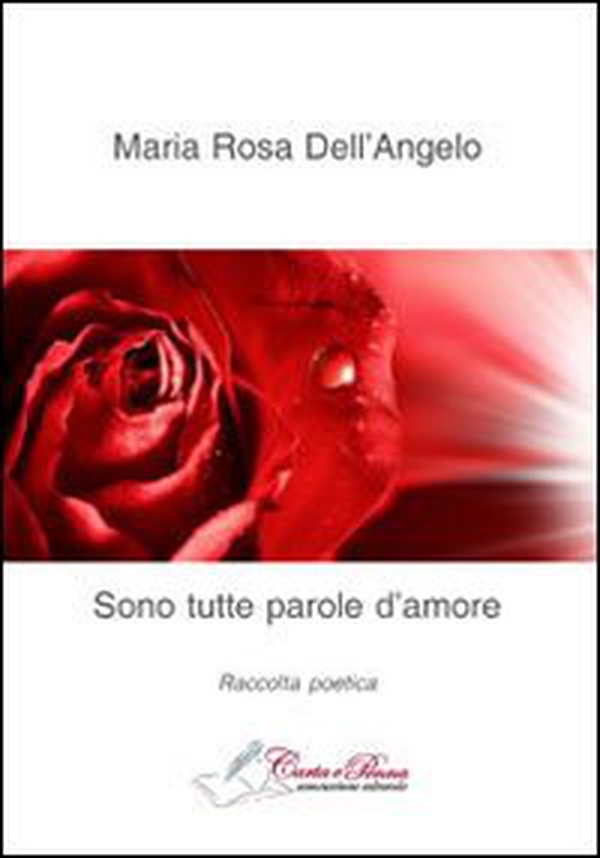 Sono tutte parole d'amore - Librerie.coop Sono tutte parole d'amore - Librerie.coop
