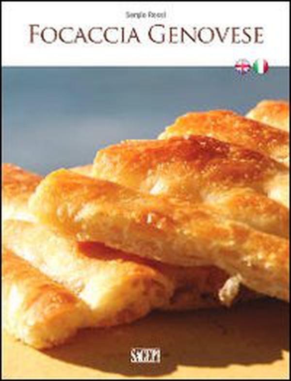 Focaccia genovese. Ediz. italiana e inglese - Librerie.coop Focaccia genovese. Ediz. italiana e inglese - Librerie.coop