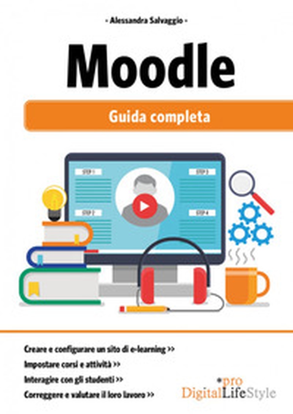 Moodle. Guida completa - Librerie.coop Moodle. Guida completa - Librerie.coop