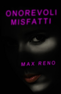 Onorevoli misfatti - Librerie.coop