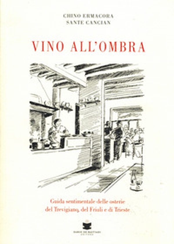 Vino all'ombra - Librerie.coop Vino all'ombra - Librerie.coop