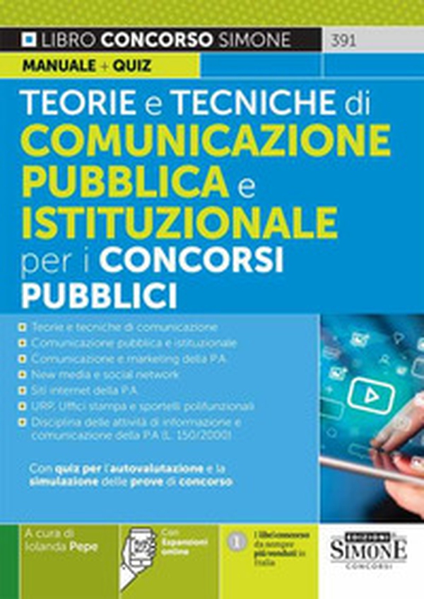 Teorie e tecniche di comunicazione pubblica e istituzionale per i concorsi pubblici. Manuale+Quiz - Librerie.coop Teorie e tecniche di comunicazione pubblica e istituzionale per i concorsi pubblici. Manuale+Quiz - Librerie.coop