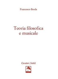 Teoria filosofica e musicale - Librerie.coop