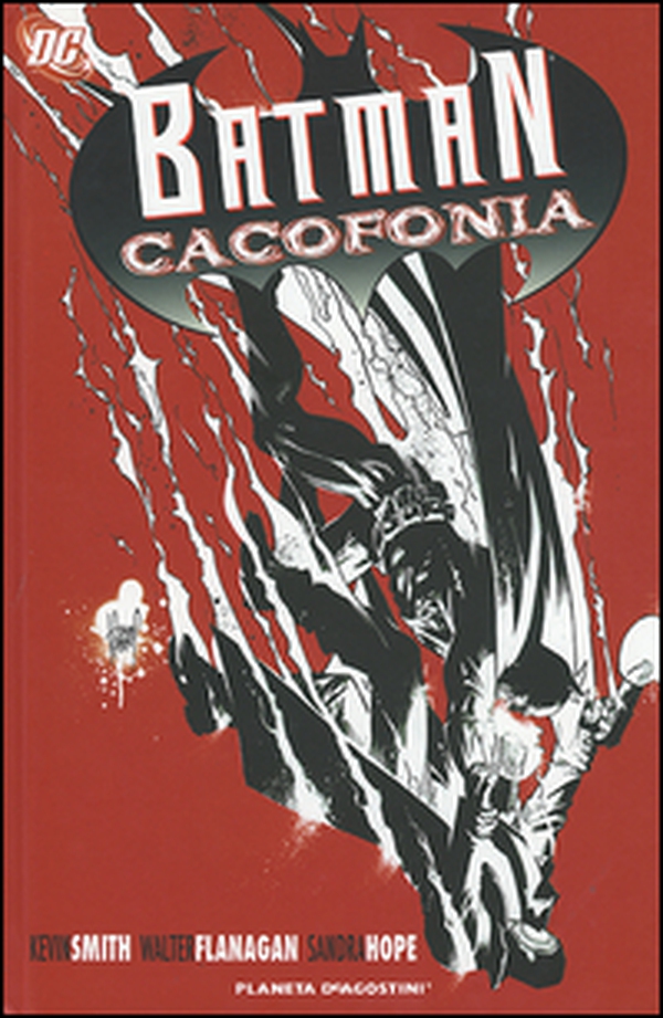 Cacofonia. Batman - Librerie.coop Cacofonia. Batman - Librerie.coop