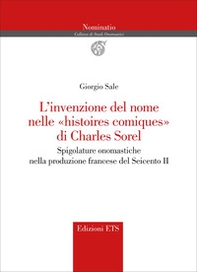 L'invenzione del nome nelle «histoires comiques» di Charles Sorel. Spigolature onomastiche nella produzione francese del Seicento II - Librerie.coop
