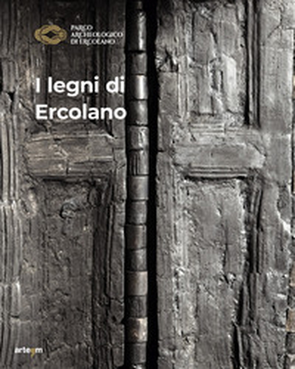 I legni di Ercolano - Librerie.coop