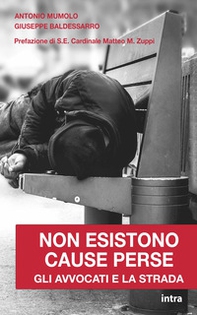 Non esistono cause perse. Gli avvocati e la strada - Librerie.coop