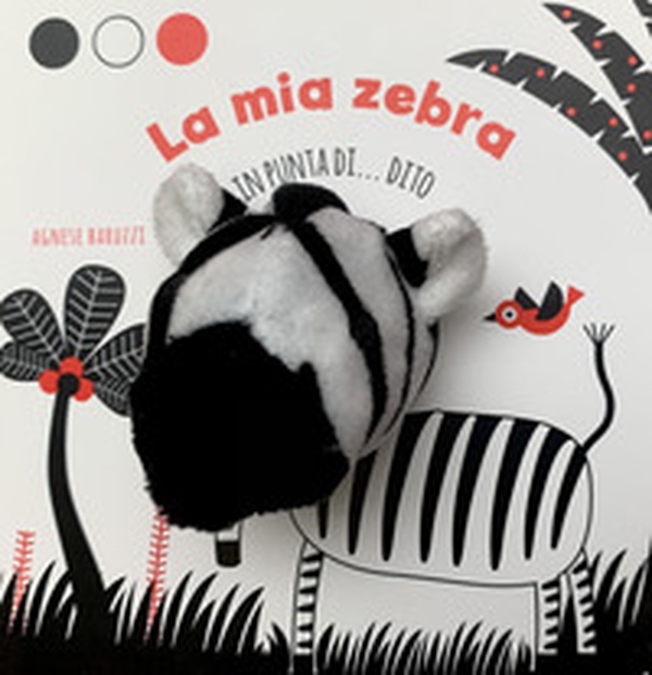 La mia zebra in punta di dito - Librerie.coop La mia zebra in punta di dito - Librerie.coop