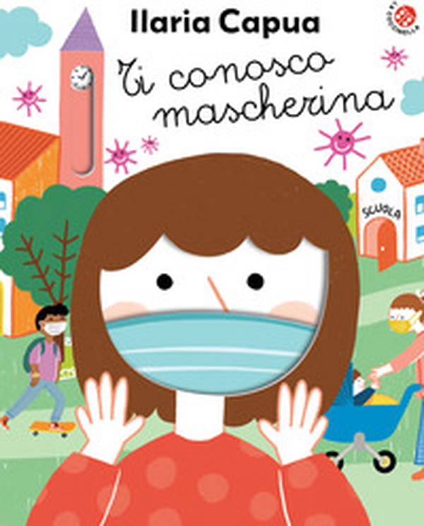 Ti conosco mascherina - Librerie.coop Ti conosco mascherina - Librerie.coop