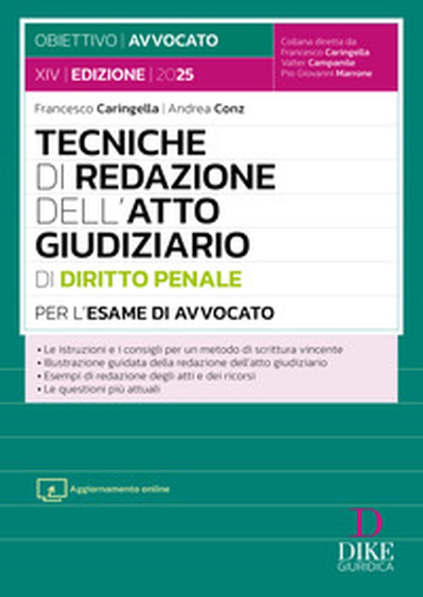 Tecniche di redazione dell'atto giudiziario di diritto penale per l'esame di avvocato - Librerie.coop Tecniche di redazione dell'atto giudiziario di diritto penale per l'esame di avvocato - Librerie.coop