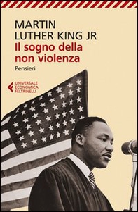 Il sogno della non violenza. Pensieri - Librerie.coop Il sogno della non violenza. Pensieri - Librerie.coop