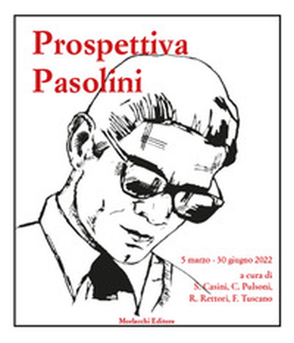Prospettiva Pasolini - Librerie.coop Prospettiva Pasolini - Librerie.coop