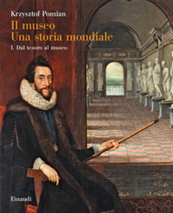 Il museo. Una storia mondiale - Vol. 1 - Librerie.coop Il museo. Una storia mondiale - Vol. 1 - Librerie.coop