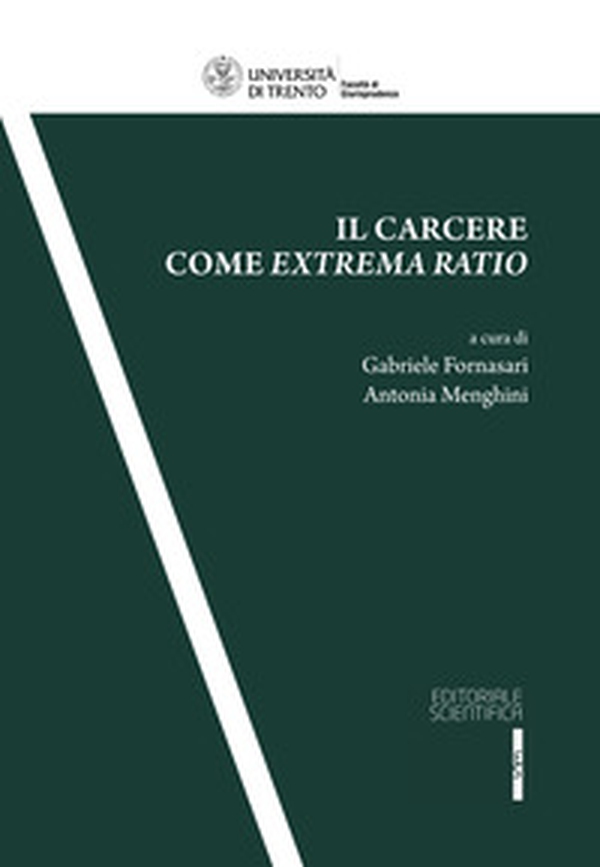 Il carcere come extrema ratio - Librerie.coop Il carcere come extrema ratio - Librerie.coop