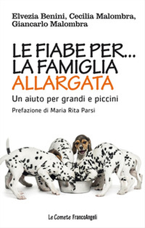 Le fiabe per la famiglia allargata. Un aiuto per grandi e piccini - Librerie.coop Le fiabe per la famiglia allargata. Un aiuto per grandi e piccini - Librerie.coop