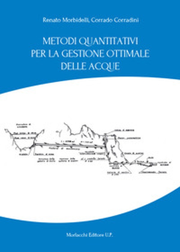 Metodi quantitativi per la gestione ottimale delle acque - Librerie.coop Metodi quantitativi per la gestione ottimale delle acque - Librerie.coop