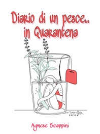 Diario di un pesce... in quarantena. Fase 1 - Librerie.coop Diario di un pesce... in quarantena. Fase 1 - Librerie.coop