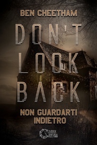Don't look back. Non guardarti indietro - Librerie.coop Don't look back. Non guardarti indietro - Librerie.coop