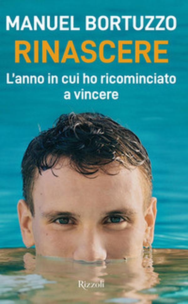 Rinascere. L'anno in cui ho ricominciato a vincere - Librerie.coop Rinascere. L'anno in cui ho ricominciato a vincere - Librerie.coop