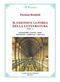 Il fascino e la forza della letteratura - Vol. 3 - Librerie.coop