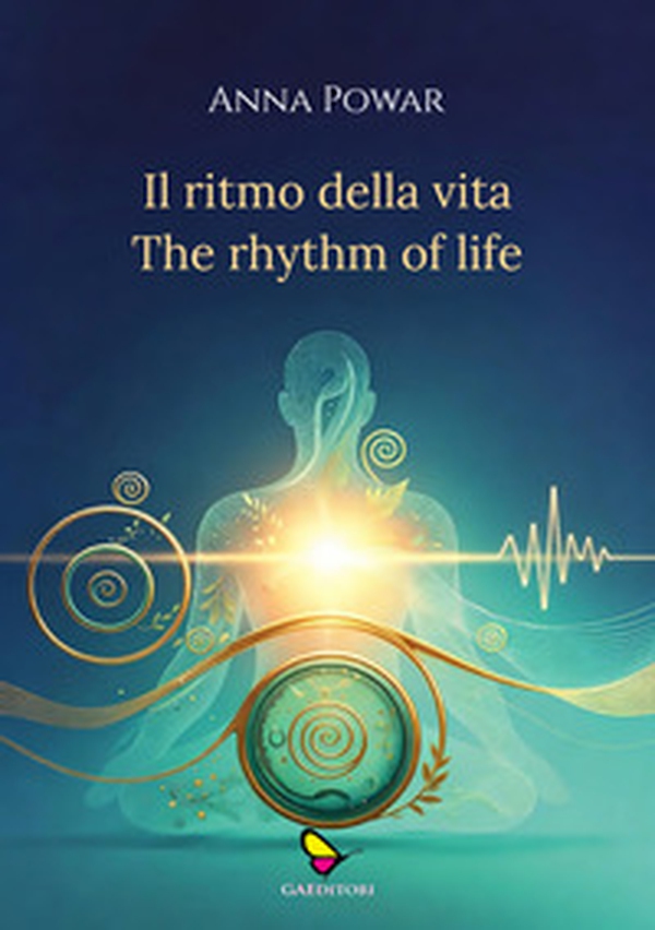 Il ritmo della vita-The rhythm of life - Librerie.coop