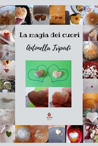 La magia dei cuori - Librerie.coop