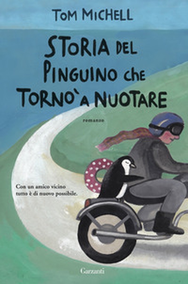 Storia del pinguino che tornò a nuotare - Librerie.coop Storia del pinguino che tornò a nuotare - Librerie.coop