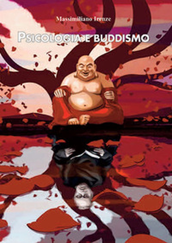 Psicologia e buddismo - Librerie.coop Psicologia e buddismo - Librerie.coop