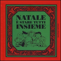 Natale è stare tutti insieme - Librerie.coop
