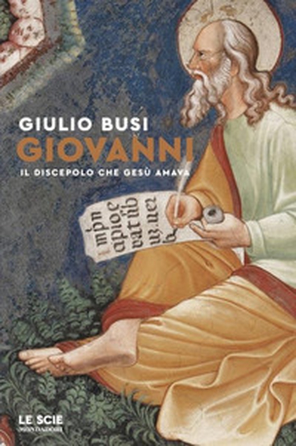 Giovanni. Il discepolo che Gesù amava - Librerie.coop Giovanni. Il discepolo che Gesù amava - Librerie.coop