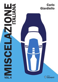 Miscelazione italiana - Vol. 4 - Librerie.coop