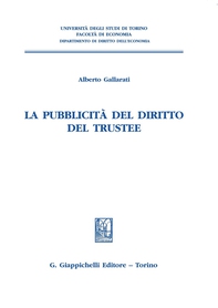 La pubblicità del diritto del trustee. - Librerie.coop La pubblicità del diritto del trustee. - Librerie.coop