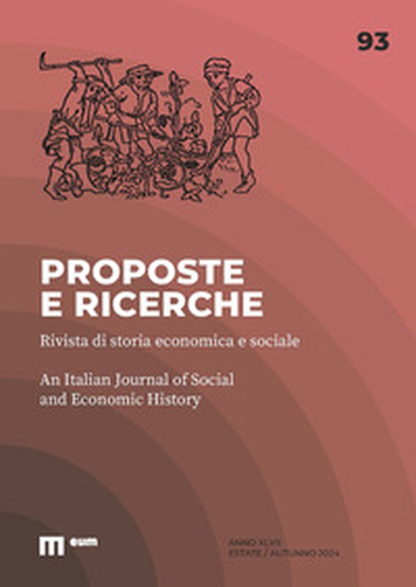 Proposte e ricerche. Rivista di storia economica e sociale - Vol. 93 - Librerie.coop