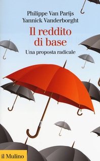 Il reddito di base. Una proposta radicale - Librerie.coop