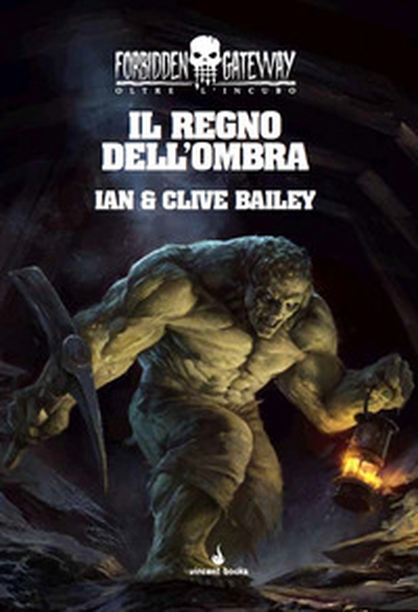Il regno dell'ombra. Oltre l'incubo. Forbidden gateway - Vol. 1 - Librerie.coop Il regno dell'ombra. Oltre l'incubo. Forbidden gateway - Vol. 1 - Librerie.coop