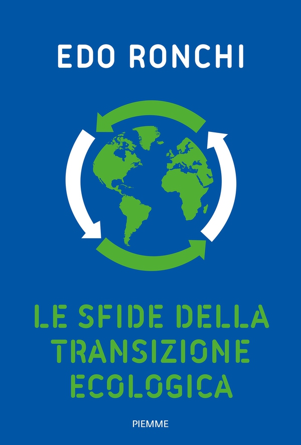 Le sfide della transizione ecologica - Librerie.coop Le sfide della transizione ecologica - Librerie.coop