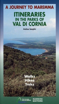 Itinerari tra i parchi della Val di Cornia. Passeggiate, escursioni e trekking. Ediz. inglese - Librerie.coop