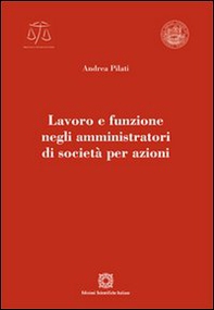 Lavoro e funzione negli amministratori di società per azioni - Librerie.coop