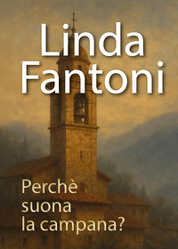Perchè suona la campana? - Librerie.coop Perchè suona la campana? - Librerie.coop