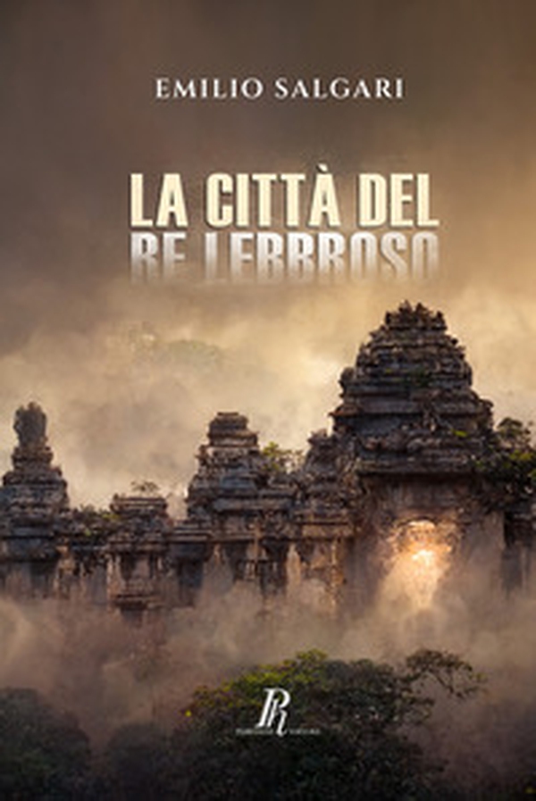 La città del re lebbroso - Librerie.coop La città del re lebbroso - Librerie.coop